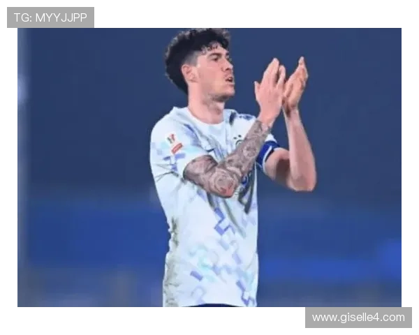 巴斯托尼回归国米一线队轮换角色解析