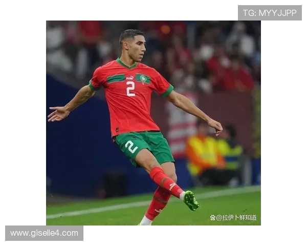 阿什拉夫:摩洛哥国家队核心与领袖地位解析 阿什拉夫:摩洛哥国家队核心与领袖地位解析