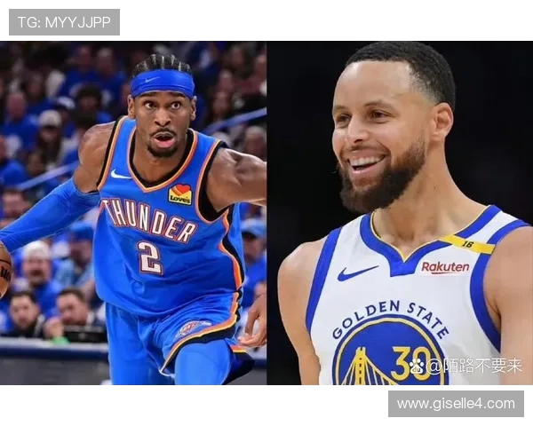 吉尔杰斯-亚历山大单打高效拉开与库里得分方式差距